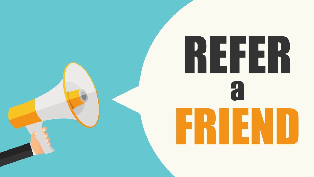 Refer a Friend
